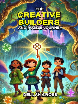 cover image of The Creative Builders and Puzzle Journey